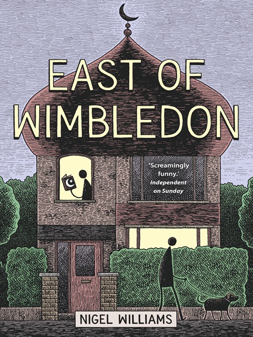 Title details for East of Wimbledon by Nigel Williams - Available